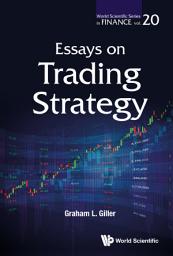 Icon image Essays on Trading Strategy