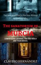 Icon image The Sanatorium of Murcia