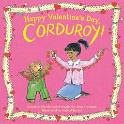 Icon image Happy Valentine's Day, Corduroy!