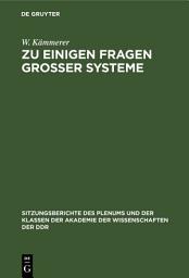 Icon image Zu einigen Fragen großer Systeme