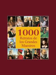 Icon image 1000 Retratos de los Grandes Maestros