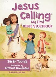 Icon image Jesus Calling My First Bible Storybook