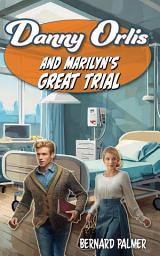 Icon image Danny Orlis and Marilyn's Great Trial