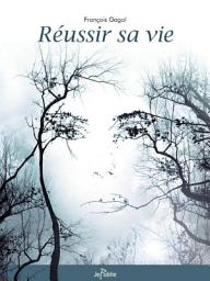 Icon image Réussir sa vie: François Gagol