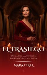 Icon image El Trasiego: Atractivos maduros en lo profundo de la cava: historia corta erótica y pecaminosa