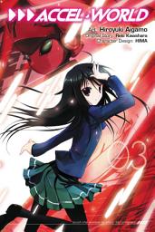 Icon image Accel World (manga): Accel World, Vol. 3 (manga)