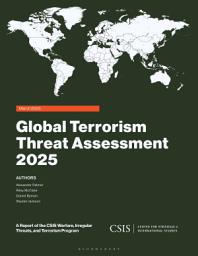 Icon image Global Terrorism Threat Assessment 2025