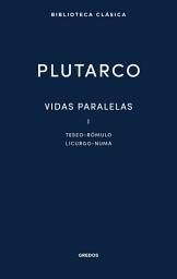Icon image Vidas paralelas I: Teseo - Rómulo - Licurgo - Numa