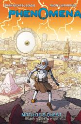 Icon image Phenomena Book Two: A Graphic Novel