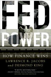 Icon image Fed Power: How Finance Wins, Edition 2