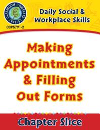 Icon image Daily Social & Workplace Skills: Making Appointments & Filling Out Forms Gr. 6-12