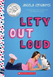 Icon image Lety Out Loud: A Wish Novel