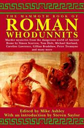 Icon image The Mammoth Book of Roman Whodunnits