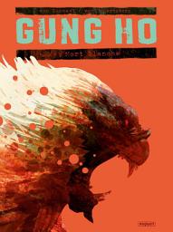Icon image GUNG HO: Mort blanche