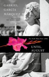 Icon image Until August: A Novel
