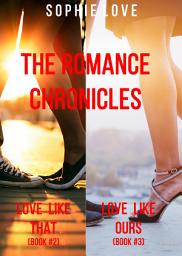 Icon image The Romance Chronicles Bundle (Books 2 and 3)