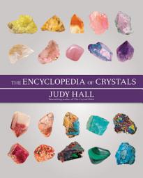 Icon image The Encyclopedia of Crystals, New Edition