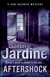 Icon image Aftershock (Bob Skinner series, Book 18): A gritty murder case from the streets of Edinburgh