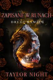 Icon image Zapisane w Runach: Drugi kamień (Seria „Zapisane w runach” — Tom 2)