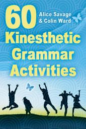 Icon image 60 Kinesthetic Grammar Activities
