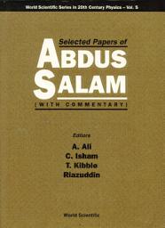 Icon image Selected Papers of Abdus Salam: (With Commentary)