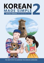 Icon image Korean Made Simple 2: The next step in learning the Korean language