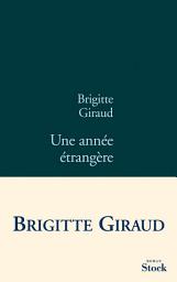 Icon image Une année étrangère