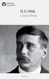 Icon image Delphi Collected Works of H. G. Wells (Illustrated)