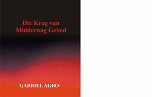Icon image Die Krag van Middernag Gebed