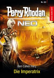 Icon image Perry Rhodan Neo 261: Die Imperatrix