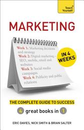 Icon image Marketing in 4 Weeks: The Complete Guide to Success: Teach Yourself