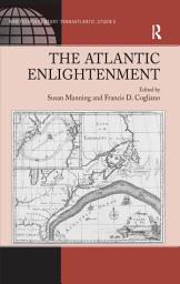 Icon image The Atlantic Enlightenment