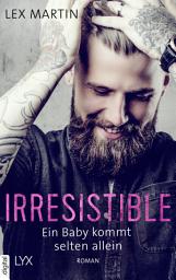 Icon image Irresistible - Ein Baby kommt selten allein