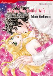 Icon image PLAYING THE DUTIFUL WIFE: Mills & Boon Comics