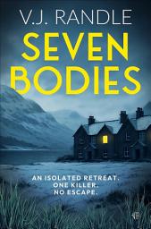 Icon image Seven Bodies: A brand new locked-in murder mystery