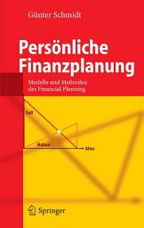 Icon image Persönliche Finanzplanung: Modelle und Methoden des Financial Planning