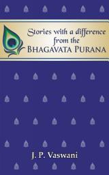 Icon image Stories with a difference from the Bhagavata Purana