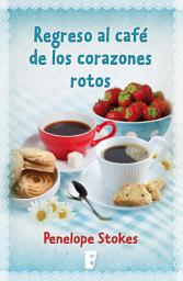 Icon image Regreso al café de los corazones rotos