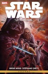Icon image Star Wars Vol. 3: Rebel Girl