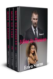 Icon image Mine To Possess (Interracial BWWM Multiracial African American Erotic Romance) Box Set: interracial bwwm african american erotic romance box set