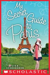 Icon image My Secret Guide to Paris