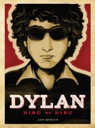 Icon image Dylan: Disc by Disc