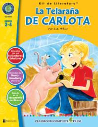 Icon image La Telaraña de Carlota - Kit de Literatura Gr. 3-4: Spanish Version