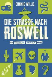 Icon image Die Straße nach Roswell