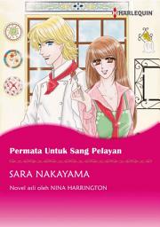 Icon image Permata untuk Sang Pelayan: Harlequin Comics