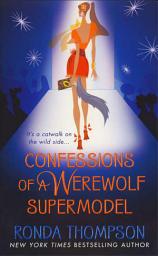 Icon image Confessions of a Werewolf Supermodel