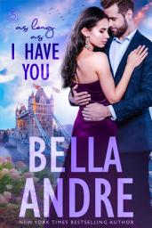 Icon image As Long As I Have You (London Sullivans 1)