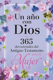 Icon image Un año con Dios en el Antiguo Testamento para Mujeres