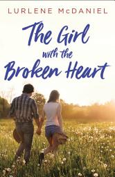 Icon image The Girl with the Broken Heart