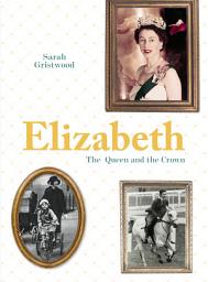 Icon image Elizabeth: Queen and Crown